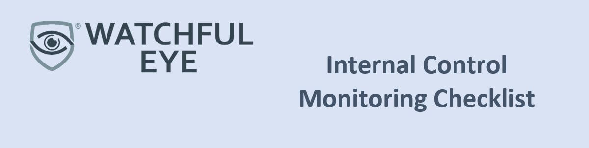 Watchful Eye Internal Control Monitoring checklist